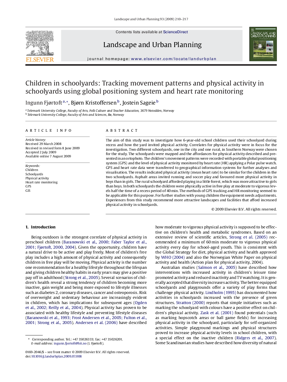 عکس صفحه اول مقاله: Children in schoolyards: Tracking movement patterns and physical activity in schoolyards using global positioning system and heart rate monitoring Children in schoolyards: Tracking movement patterns and physical activity in schoolyards using global positioning system and heart rate monitoring