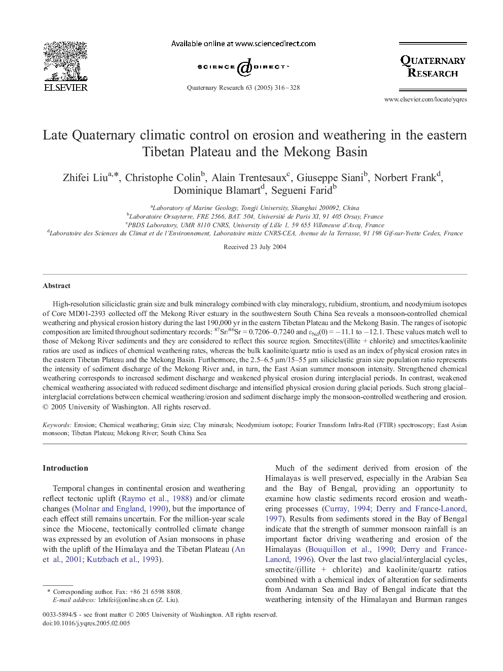 Late Quaternary climatic control on erosion and weathering in the eastern Tibetan Plateau and the Mekong Basin