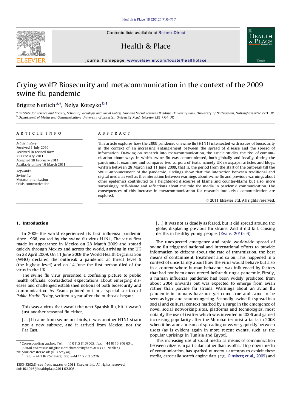 Crying wolf? Biosecurity and metacommunication in the context of the 2009 swine flu pandemic