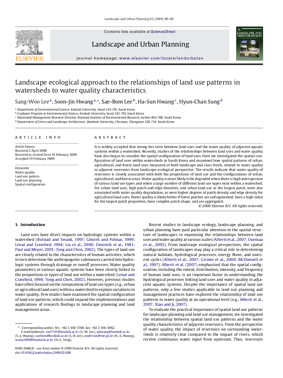 Landscape ecological approach to the relationships of land use patterns in watersheds to water quality characteristics