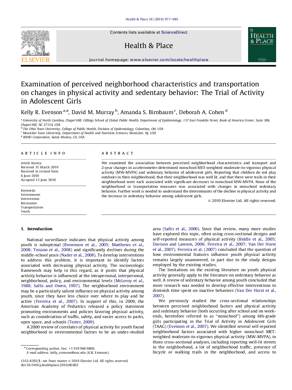 Examination of perceived neighborhood characteristics and transportation on changes in physical activity and sedentary behavior: The Trial of Activity in Adolescent Girls