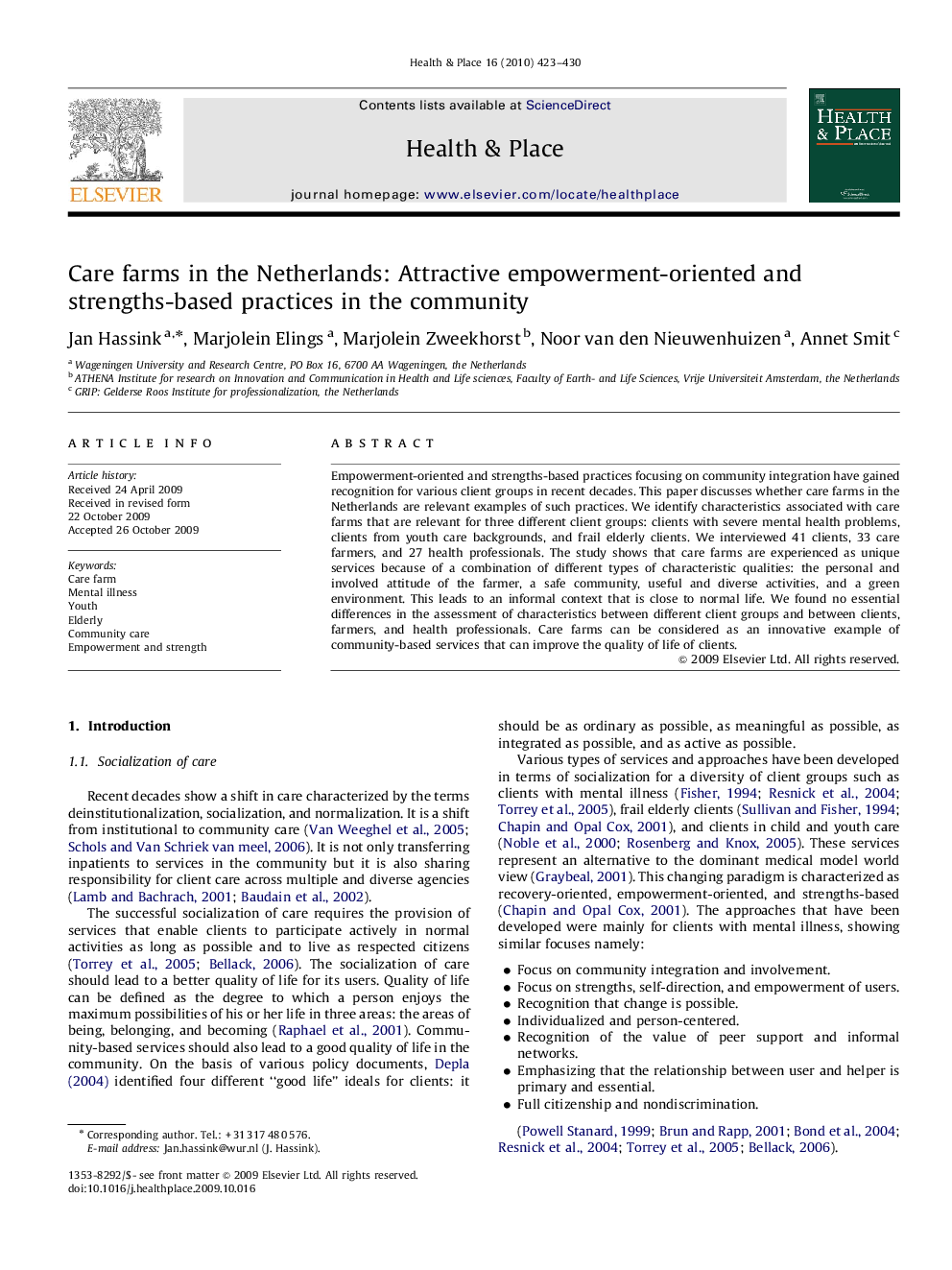 Care farms in the Netherlands: Attractive empowerment-oriented and strengths-based practices in the community