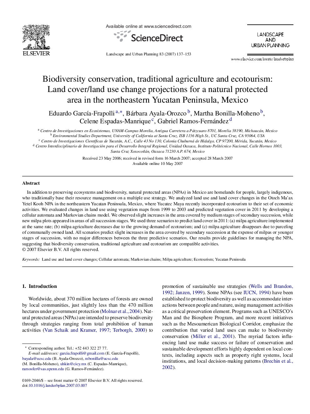 Biodiversity conservation, traditional agriculture and ecotourism: Land cover/land use change projections for a natural protected area in the northeastern Yucatan Peninsula, Mexico