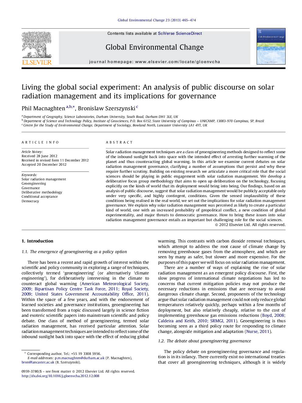 Living the global social experiment: An analysis of public discourse on solar radiation management and its implications for governance