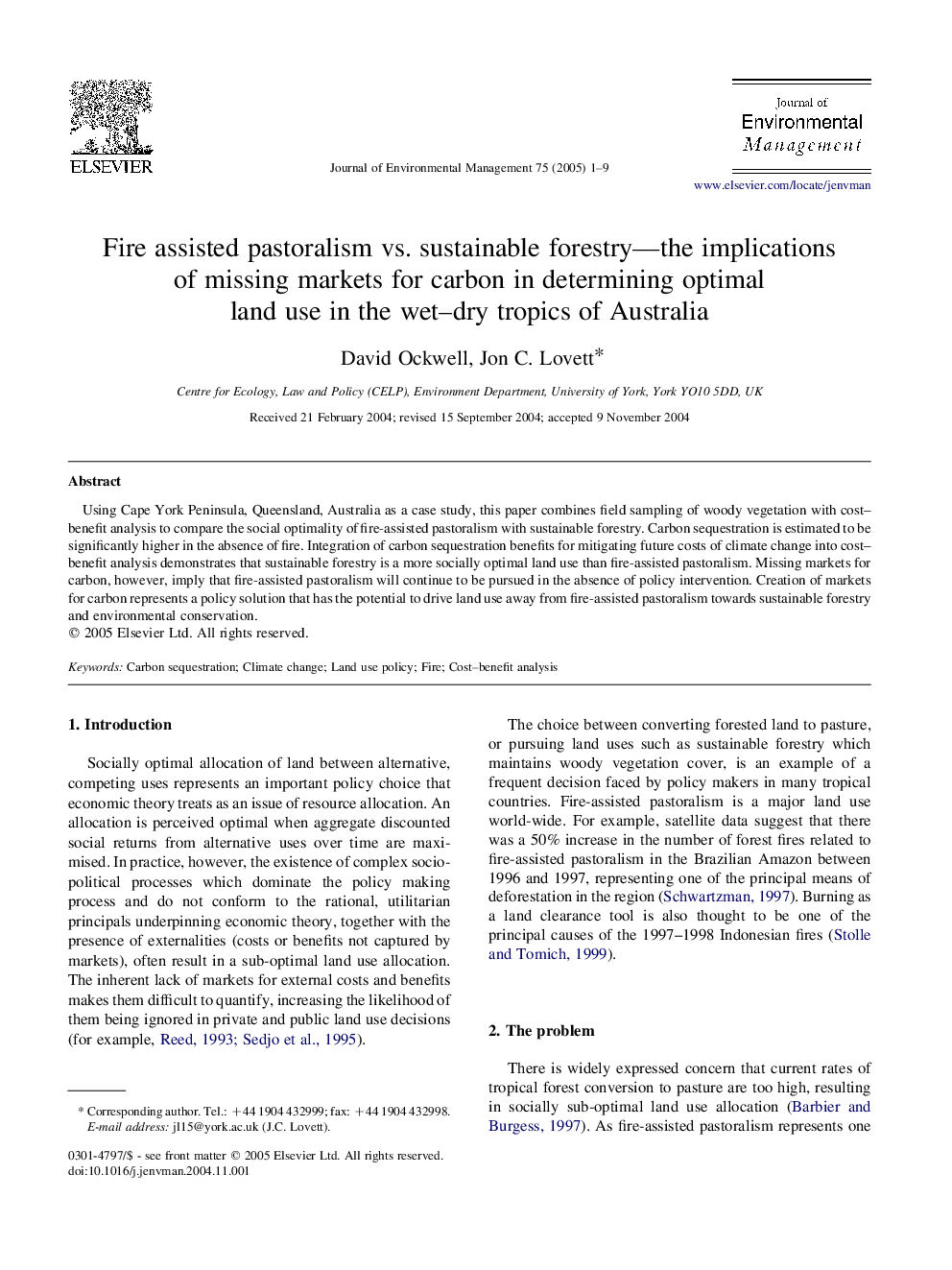 Fire assisted pastoralism vs. sustainable forestry-the implications of missing markets for carbon in determining optimal land use in the wet-dry tropics of Australia