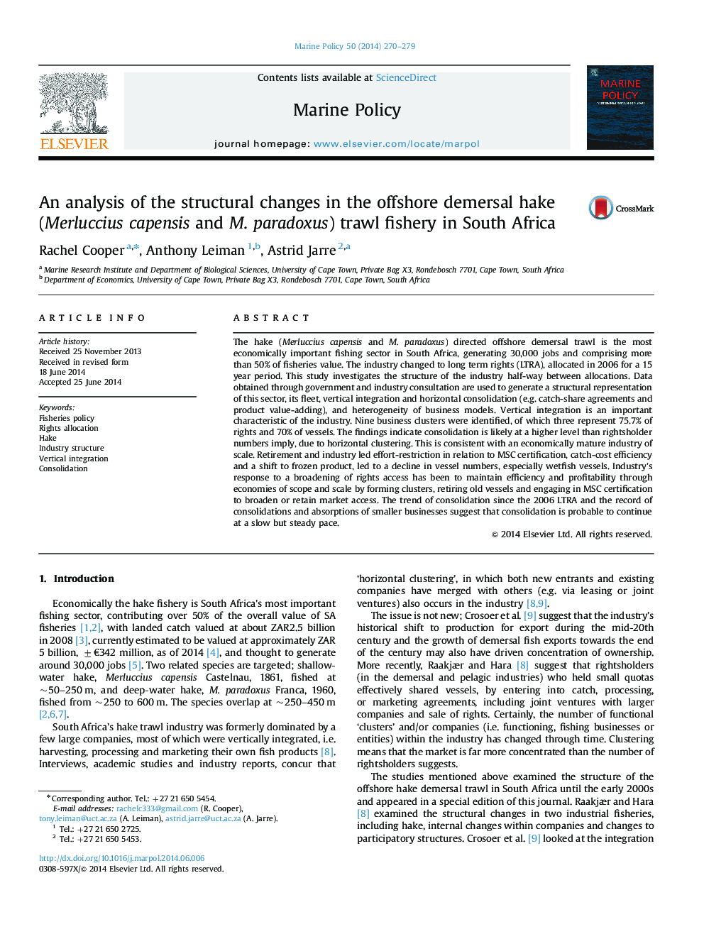 An analysis of the structural changes in the offshore demersal hake (Merluccius capensis and M. paradoxus) trawl fishery in South Africa