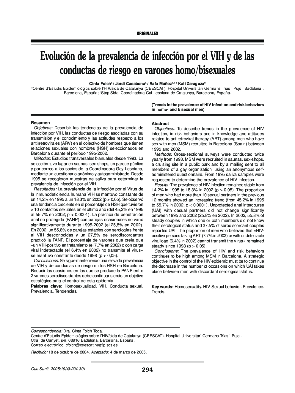 Evolución de la prevalencia de infección por el VIH y de las conductas de riesgo en varones homo/bisexuales