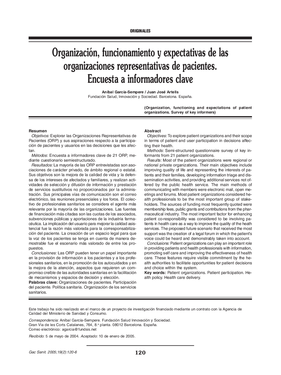 Organización, funcionamiento y expectativas de las organizaciones representativas de pacientes. Encuesta a informadores clave