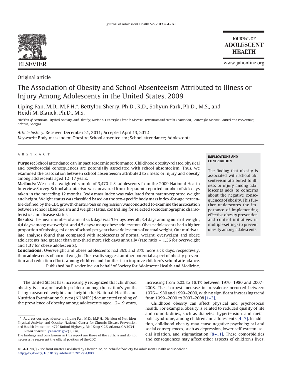 The Association of Obesity and School Absenteeism Attributed to Illness or Injury Among Adolescents in the United States, 2009