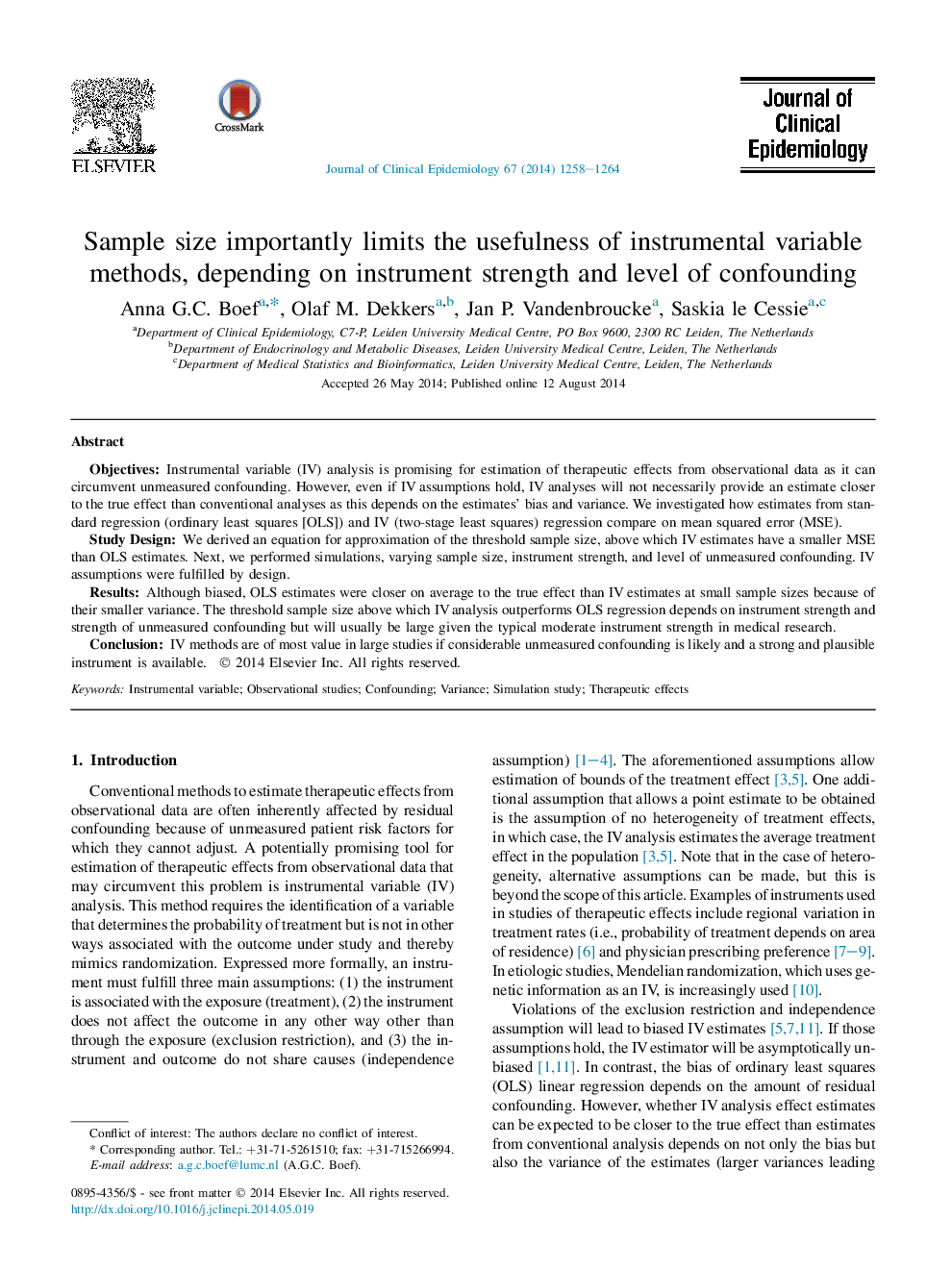 Sample size importantly limits the usefulness of instrumental variable methods, depending on instrument strength and level of confounding