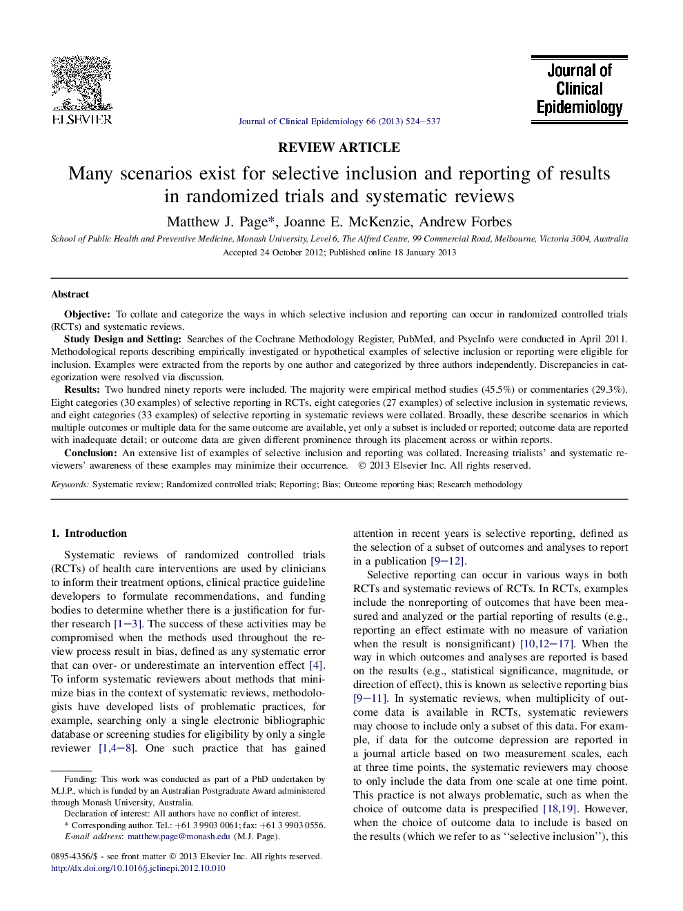 بسیاری از سناریوها برای گنجاندن انتخاب و گزارش نتایج در آزمایش های تصادفی و بررسی های سیستماتیک وجود دارد 