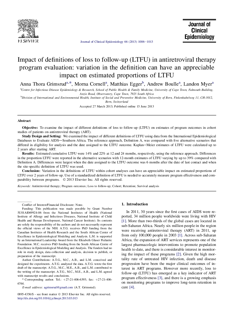 Impact of definitions of loss to follow-up (LTFU) in antiretroviral therapy program evaluation: variation in the definition can have an appreciable impact on estimated proportions of LTFU