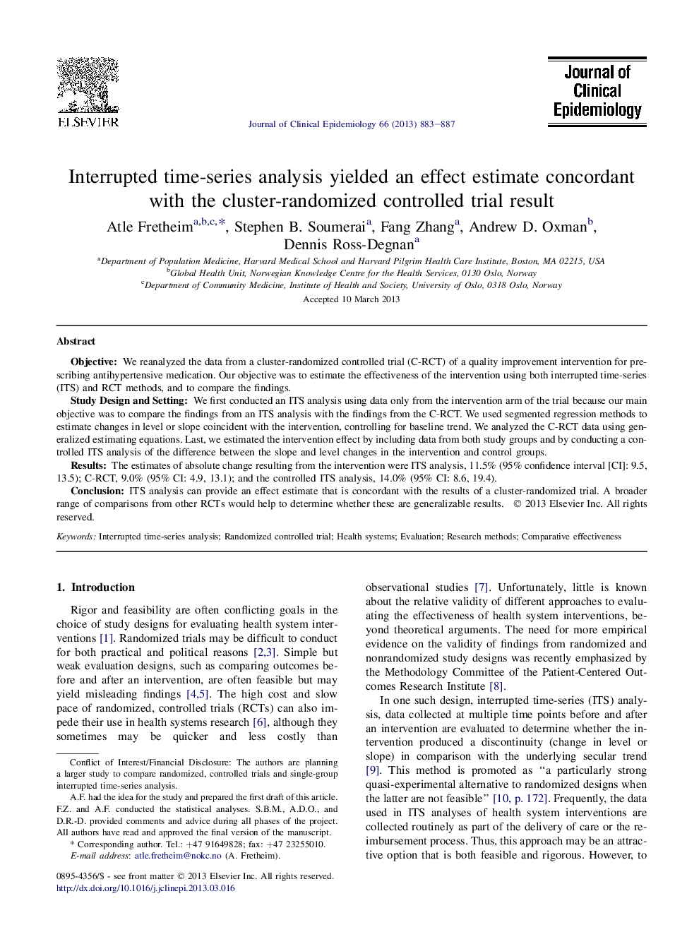 تجزیه و تحلیل سری زمانی متوقف شده، نتیجه سازگاری اثر را با نتیجه آزمایش کنترل شده به صورت تصادفی خوشه ای به دست آورد 