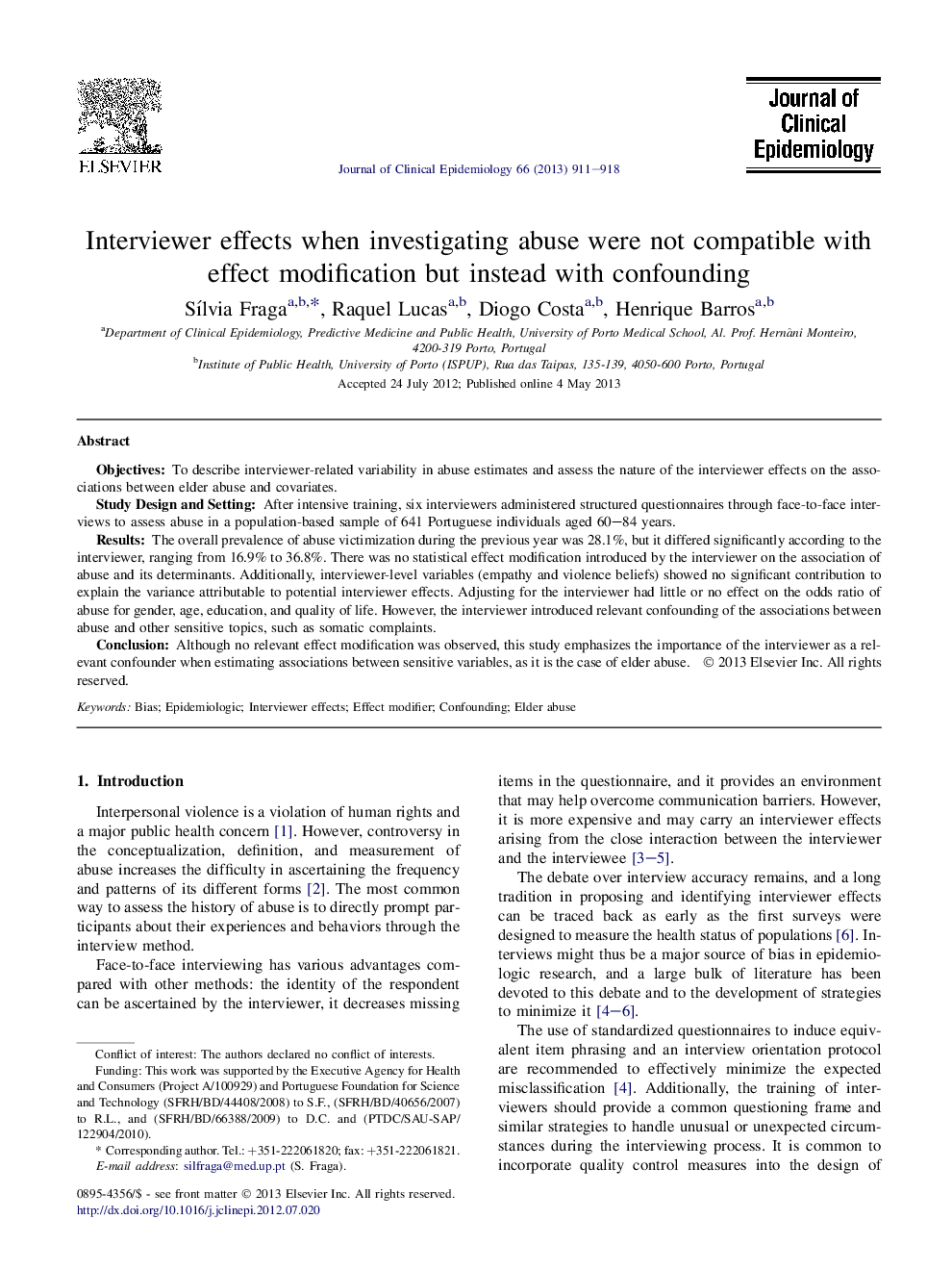 Interviewer effects when investigating abuse were not compatible with effect modification but instead with confounding