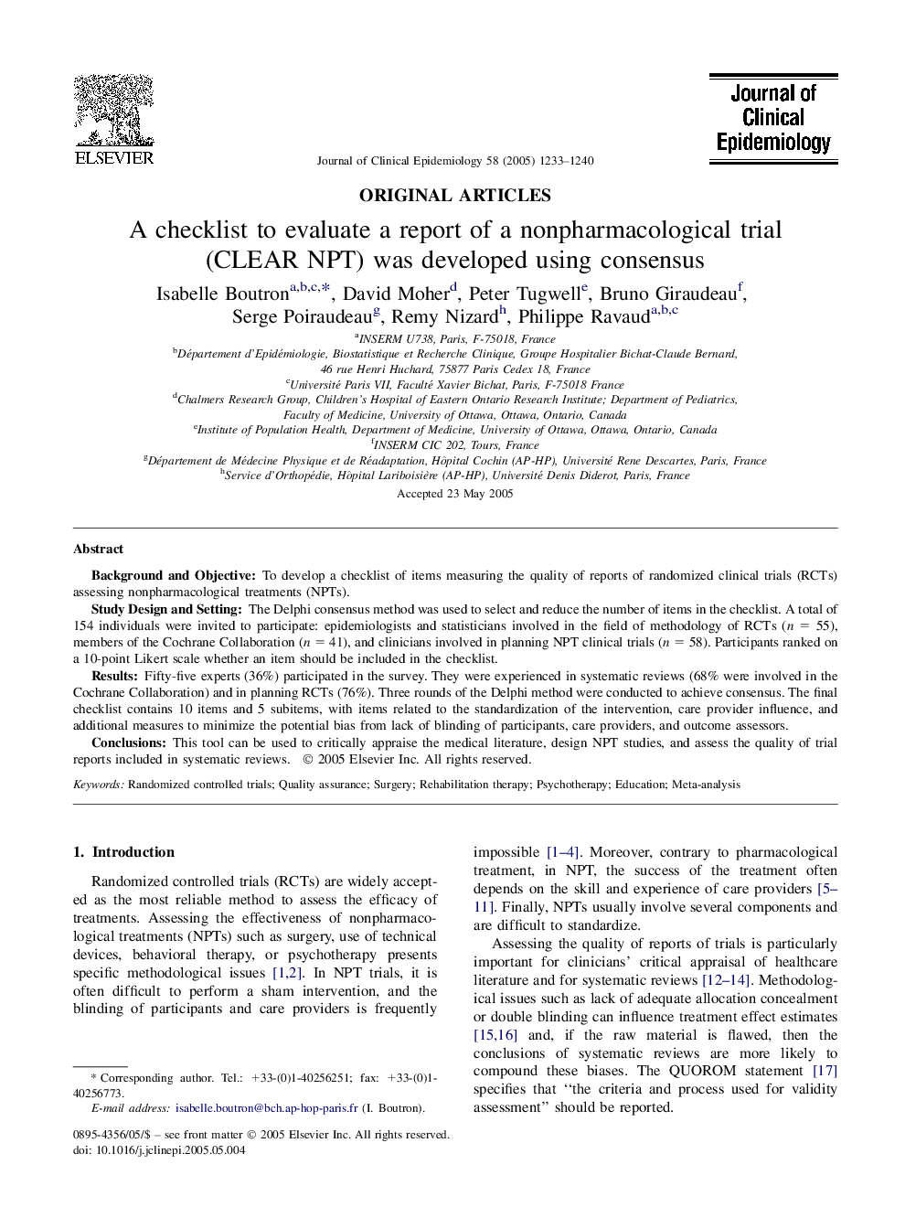 A checklist to evaluate a report of a nonpharmacological trial (CLEAR NPT) was developed using consensus