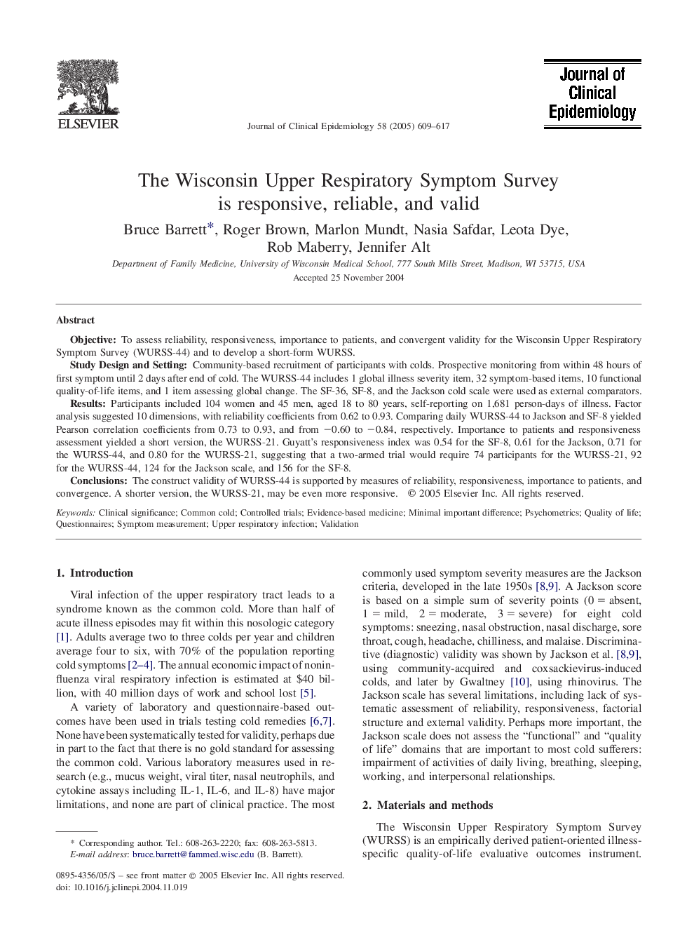 The Wisconsin Upper Respiratory Symptom Survey is responsive, reliable, and valid