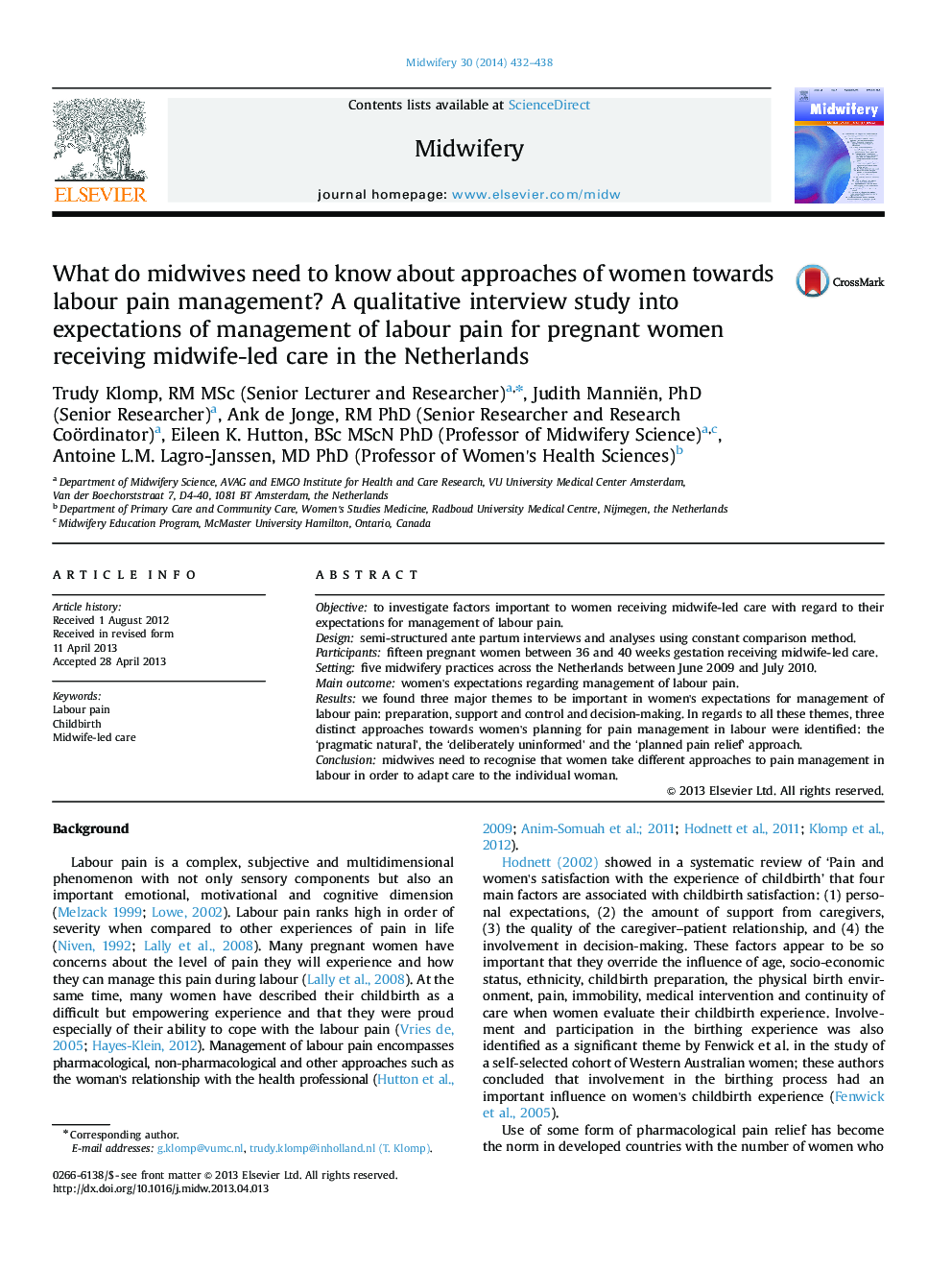 What do midwives need to know about approaches of women towards labour pain management? A qualitative interview study into expectations of management of labour pain for pregnant women receiving midwife-led care in the Netherlands