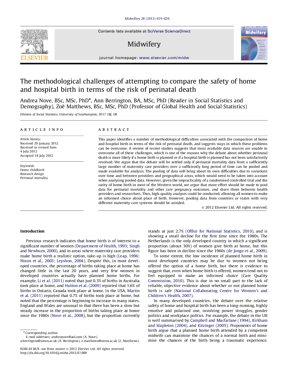 The methodological challenges of attempting to compare the safety of home and hospital birth in terms of the risk of perinatal death