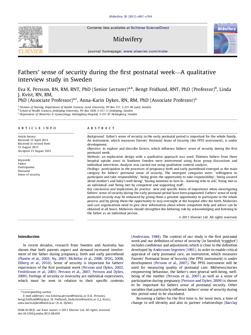 Fathers' sense of security during the first postnatal week-A qualitative interview study in Sweden