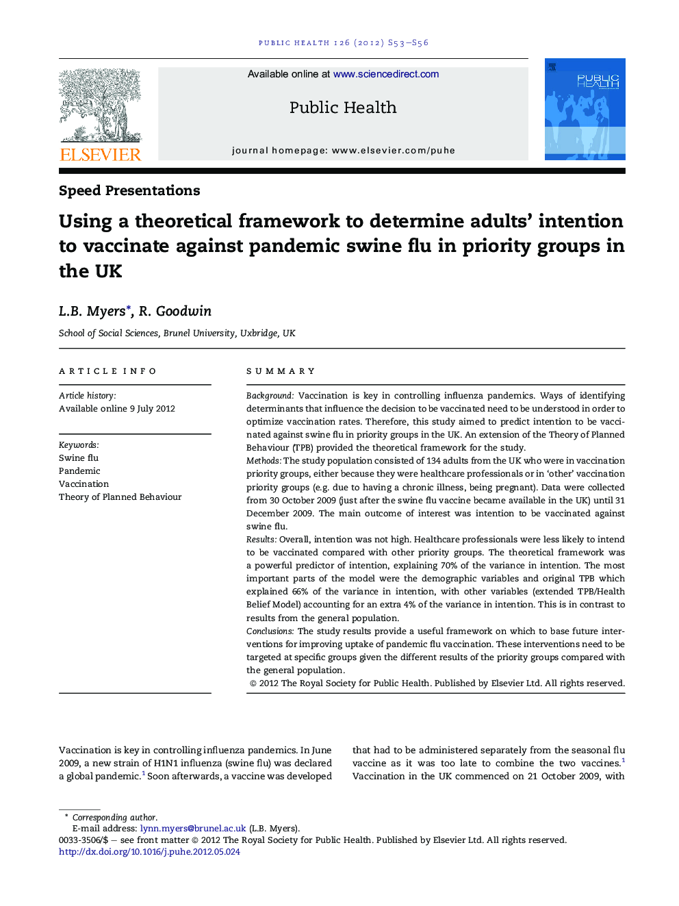 Using a theoretical framework to determine adults' intention to vaccinate against pandemic swine flu in priority groups in the UK