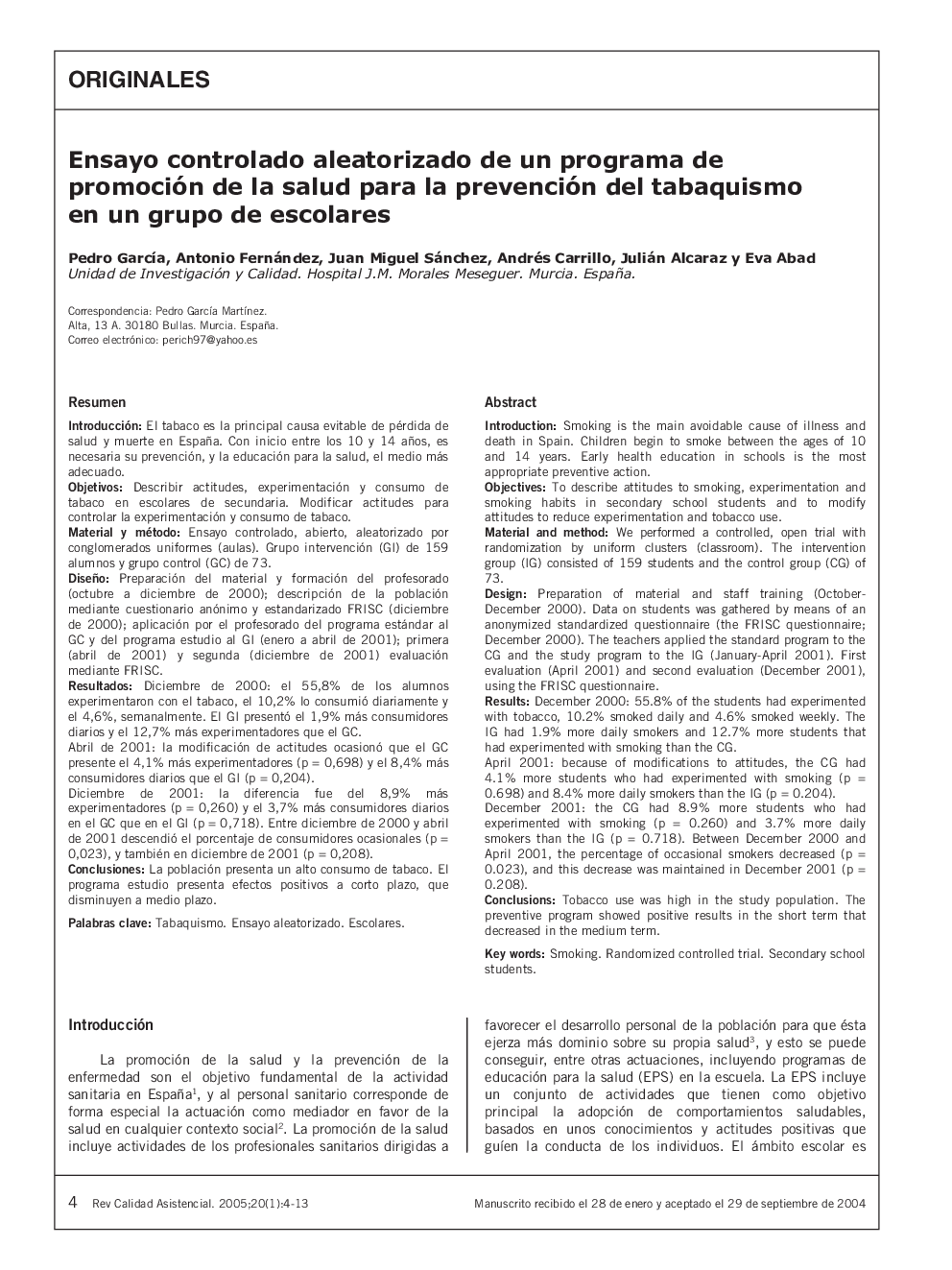 Ensayo controlado aleatorizado de un programa de promoción de la salud para la prevención del tabaquismo en un grupo de escolares