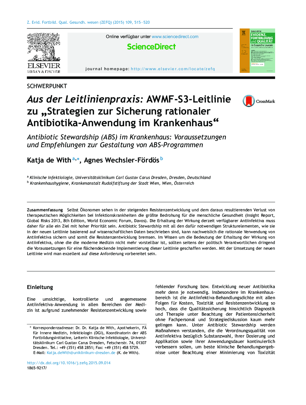 Aus der Leitlinienpraxis: AWMF-S3-Leitlinie zu âStrategien zur Sicherung rationaler Antibiotika-Anwendung im Krankenhaus“
