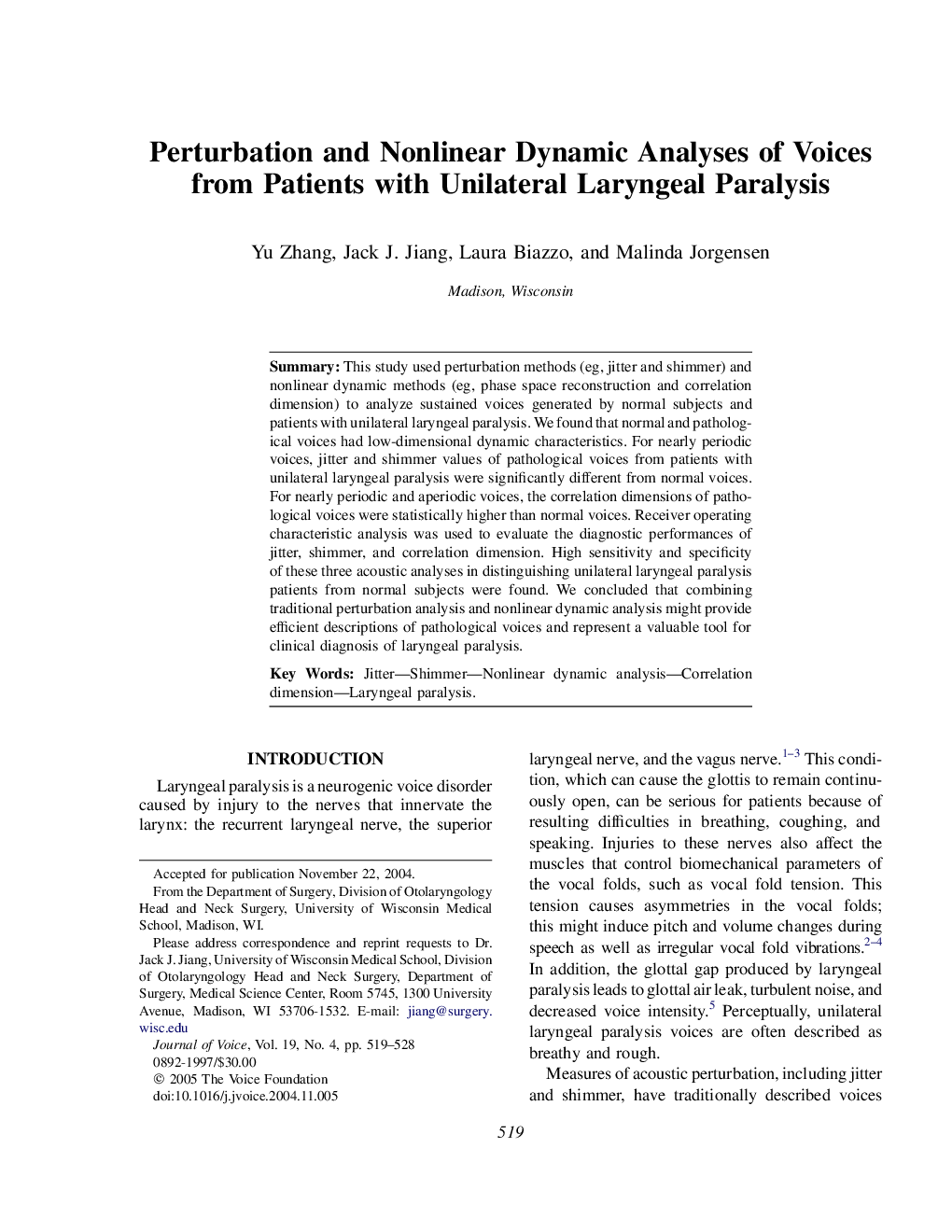 Perturbation and Nonlinear Dynamic Analyses of Voices from Patients with Unilateral Laryngeal Paralysis