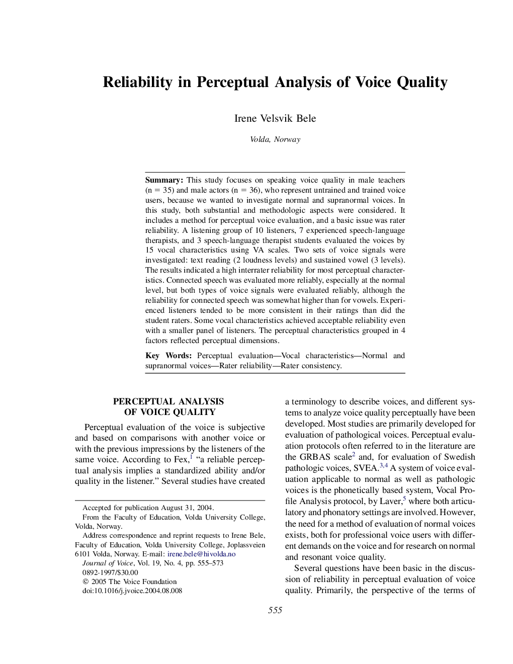 Reliability in Perceptual Analysis of Voice Quality