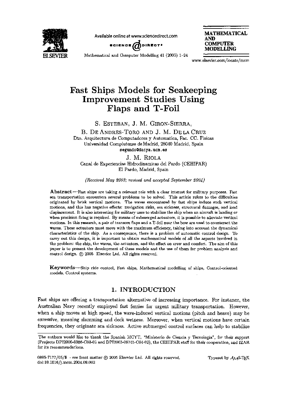 Fast ships models for seakeeping improvement studies using flaps and T-foil