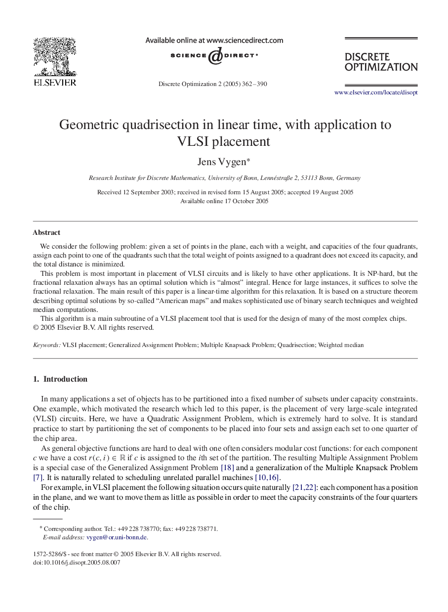 Geometric quadrisection in linear time, with application to VLSI placement