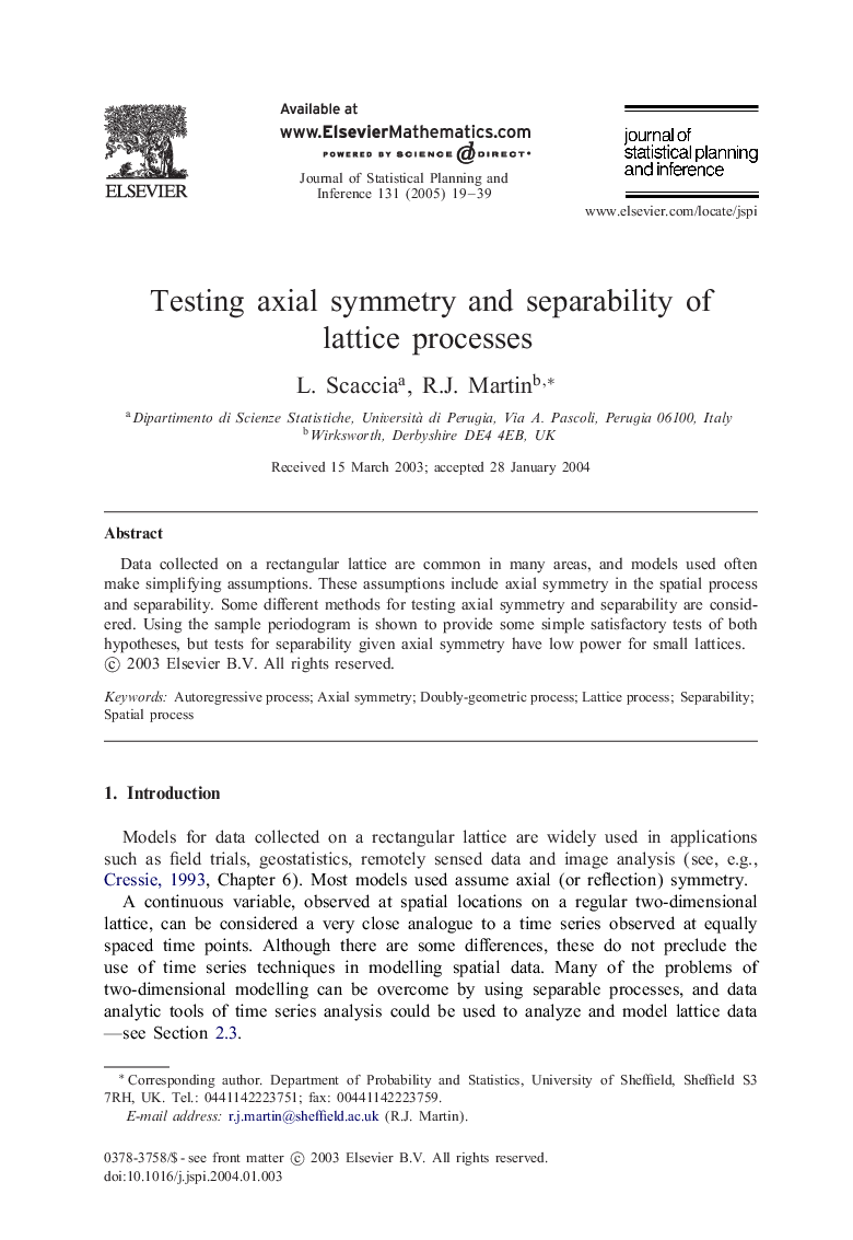 Testing axial symmetry and separability of lattice processes