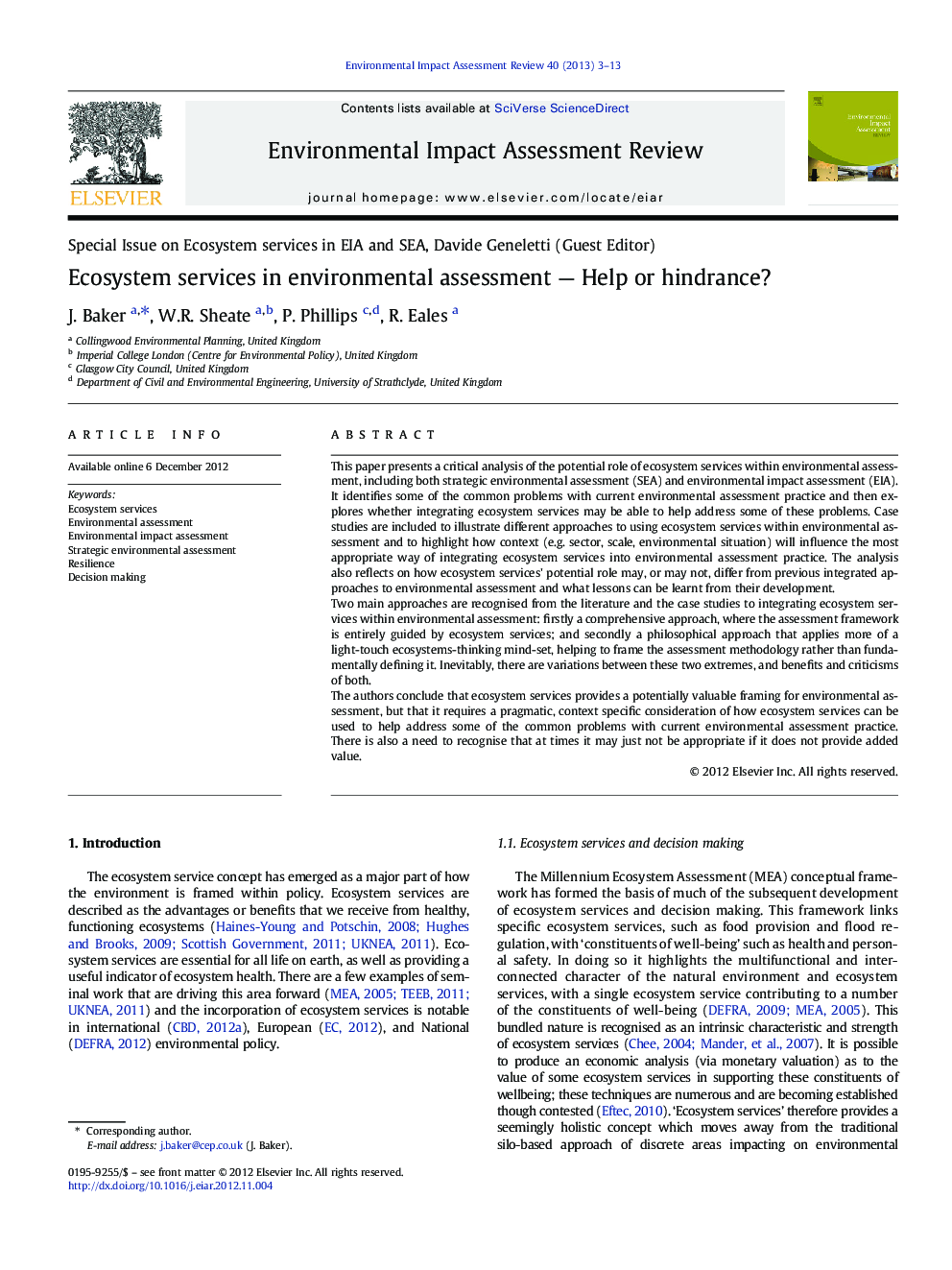 Ecosystem services in environmental assessment — Help or hindrance?