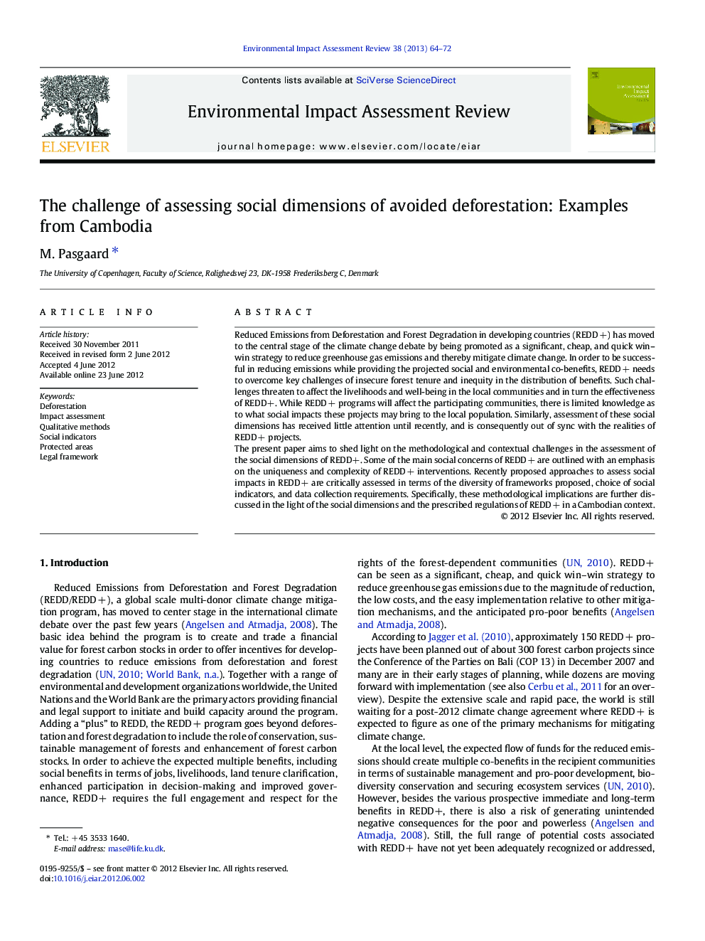The challenge of assessing social dimensions of avoided deforestation: Examples from Cambodia
