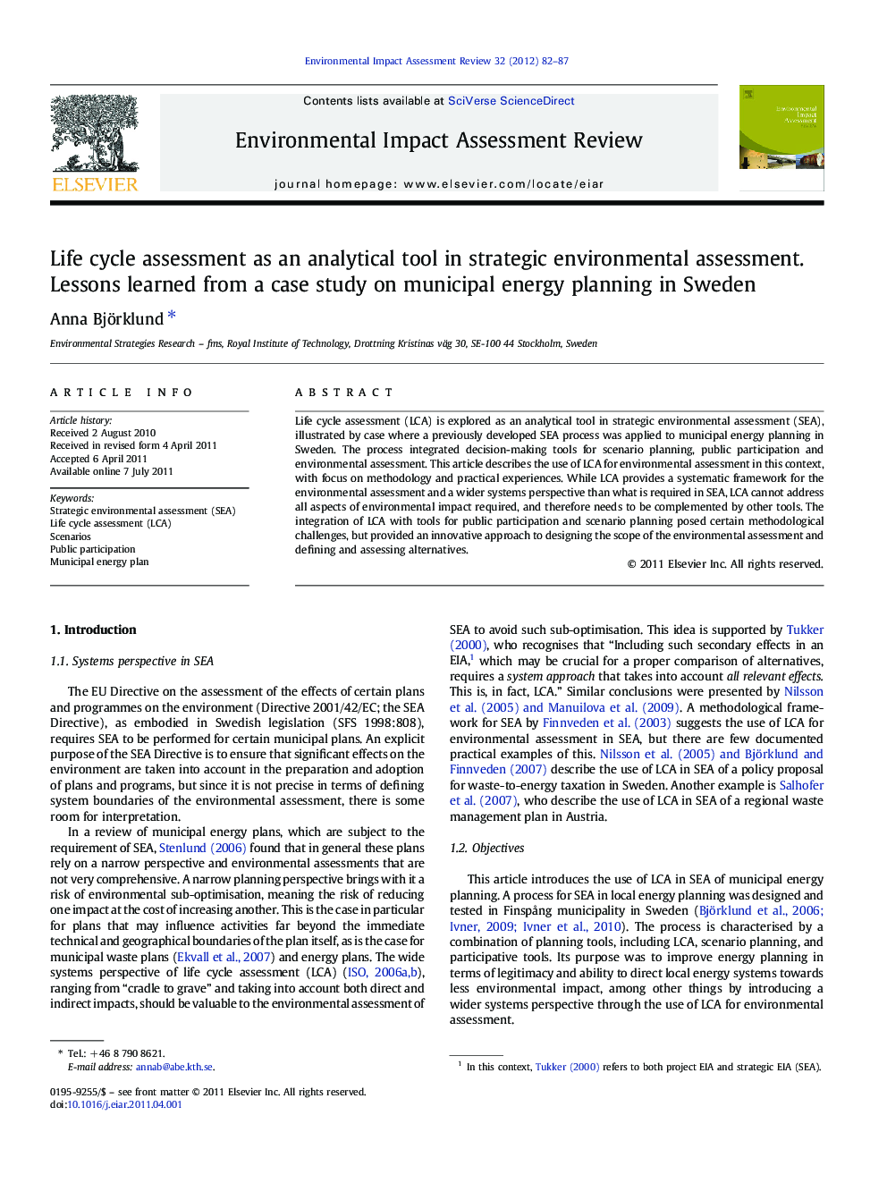 Life cycle assessment as an analytical tool in strategic environmental assessment. Lessons learned from a case study on municipal energy planning in Sweden