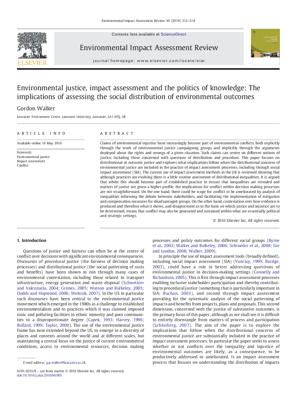 Environmental justice, impact assessment and the politics of knowledge: The implications of assessing the social distribution of environmental outcomes