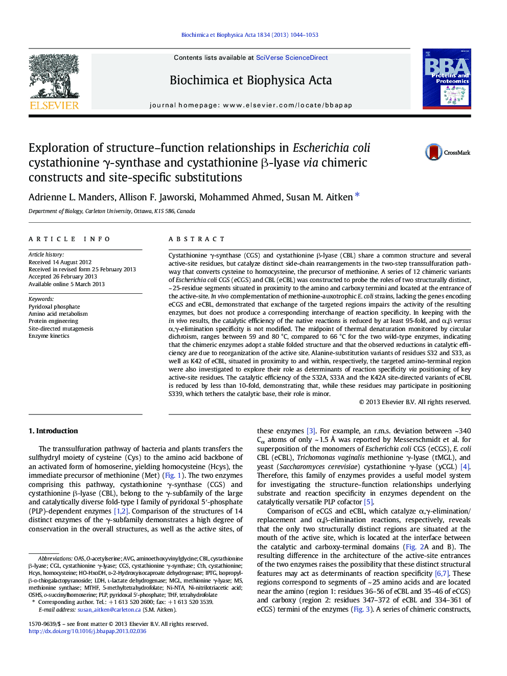 Exploration of structure-function relationships in Escherichia coli cystathionine Î³-synthase and cystathionine Î²-lyase via chimeric constructs and site-specific substitutions