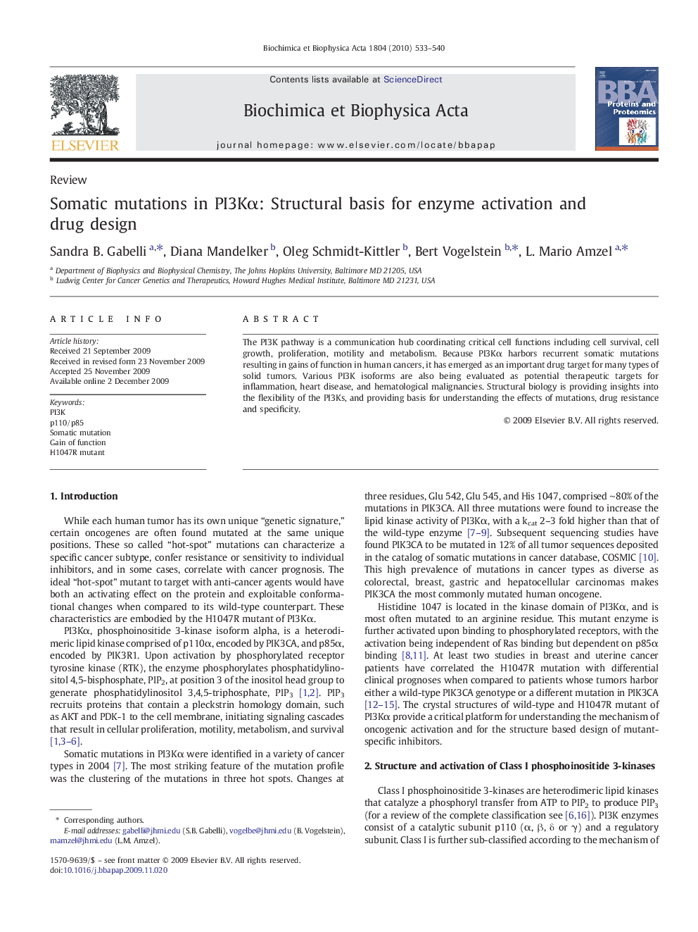 Somatic mutations in PI3KÎ±: Structural basis for enzyme activation and drug design