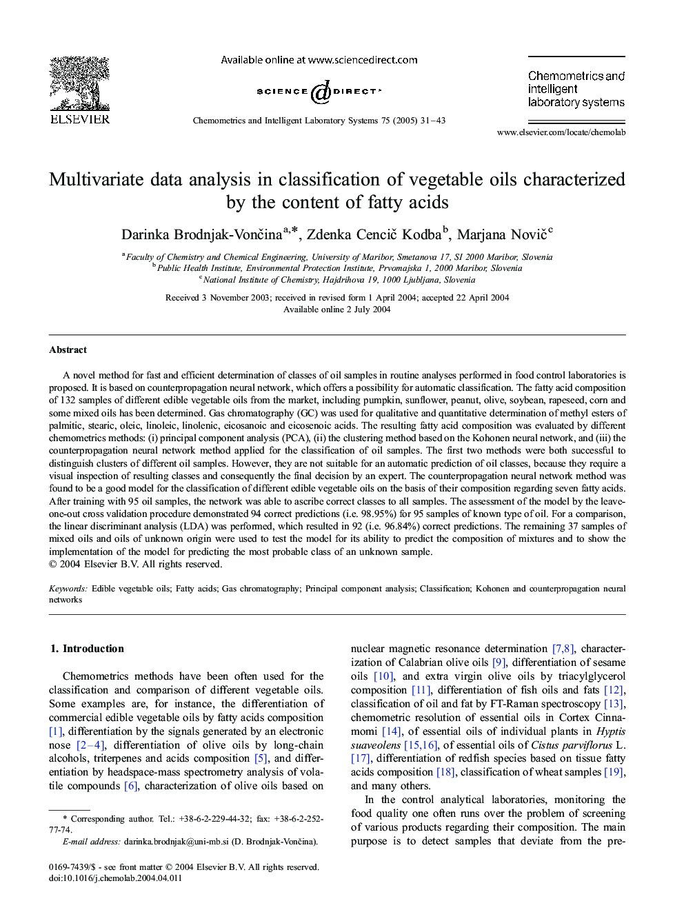 Multivariate data analysis in classification of vegetable oils characterized by the content of fatty acids
