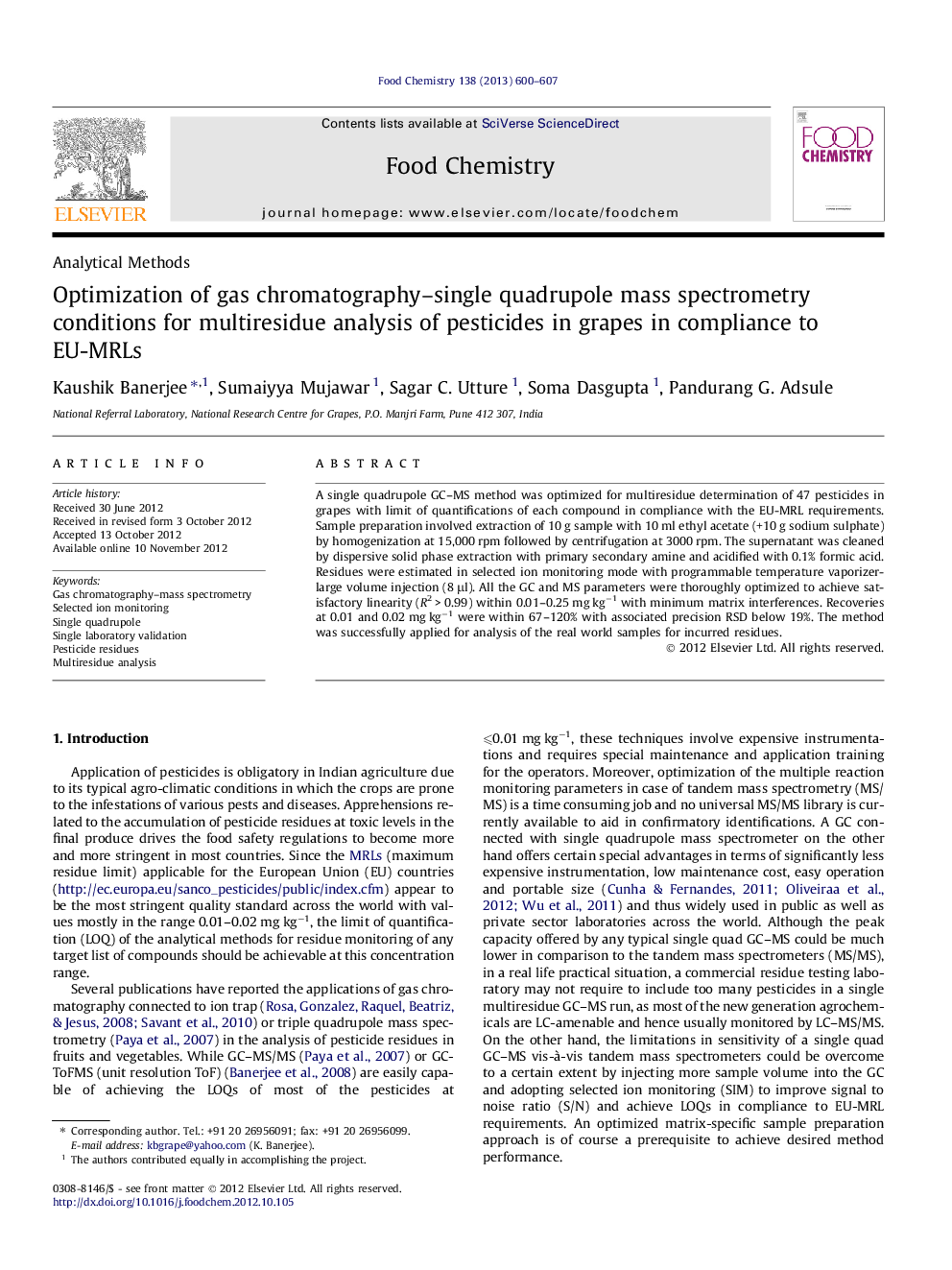 Optimization of gas chromatography-single quadrupole mass spectrometry conditions for multiresidue analysis of pesticides in grapes in compliance to EU-MRLs