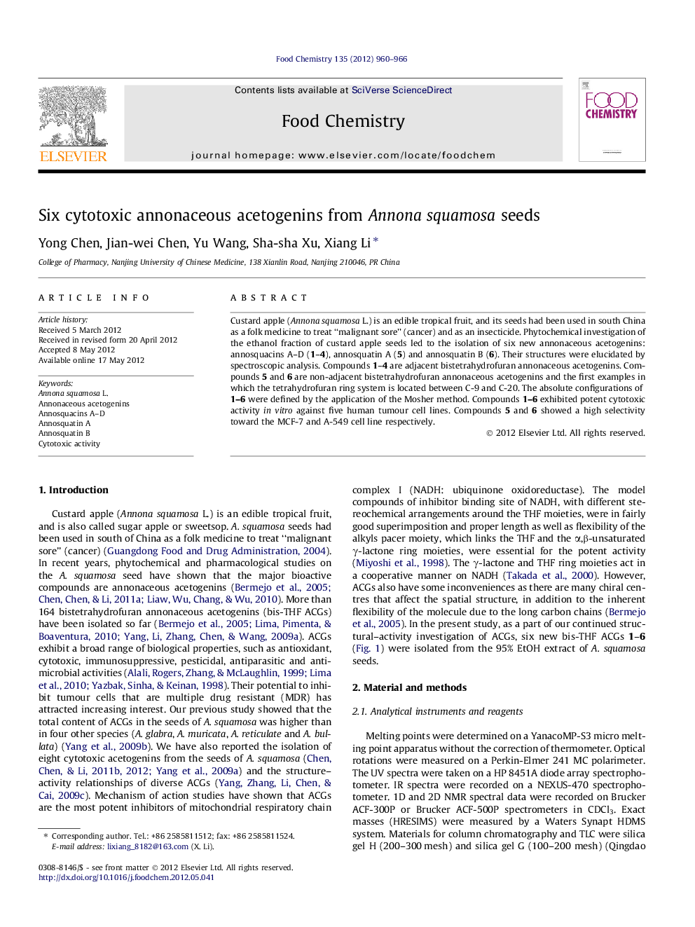 Six cytotoxic annonaceous acetogenins from Annona squamosa seeds