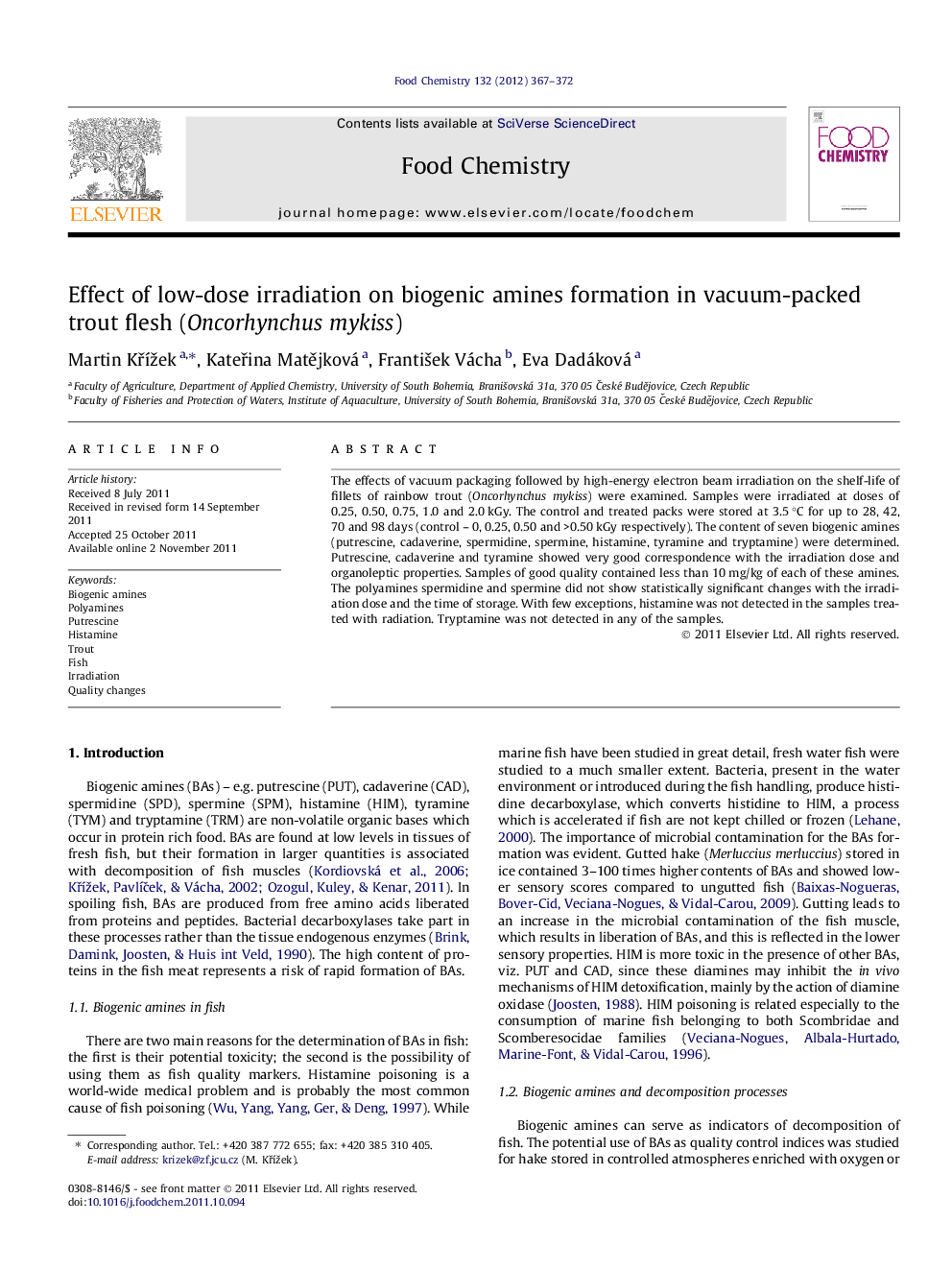 Effect of low-dose irradiation on biogenic amines formation in vacuum-packed trout flesh (Oncorhynchus mykiss)