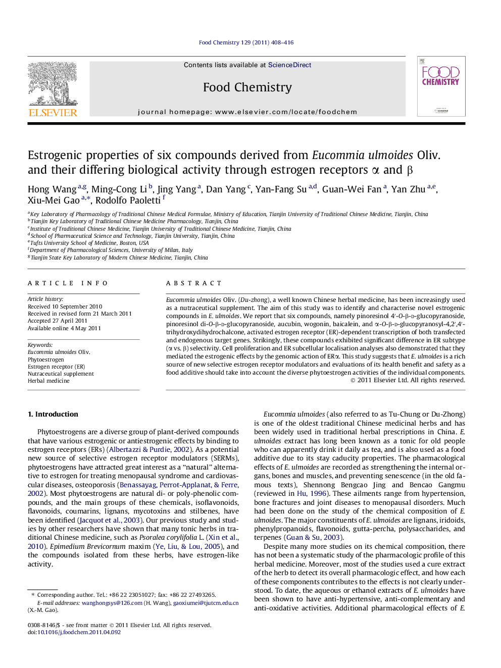 Estrogenic properties of six compounds derived from Eucommia ulmoides Oliv. and their differing biological activity through estrogen receptors Î± and Î²