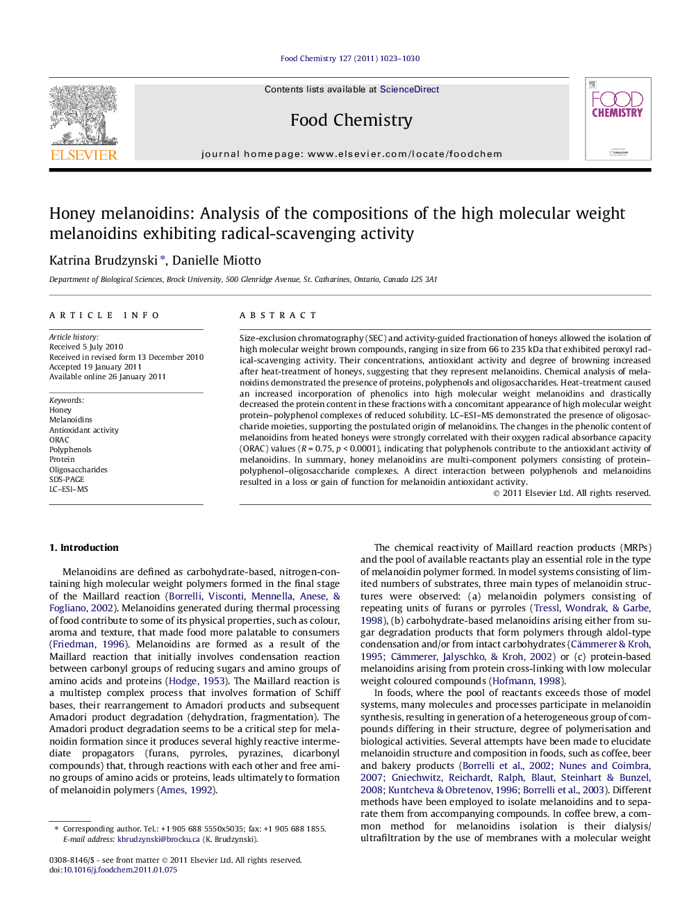 Honey melanoidins: Analysis of the compositions of the high molecular weight melanoidins exhibiting radical-scavenging activity