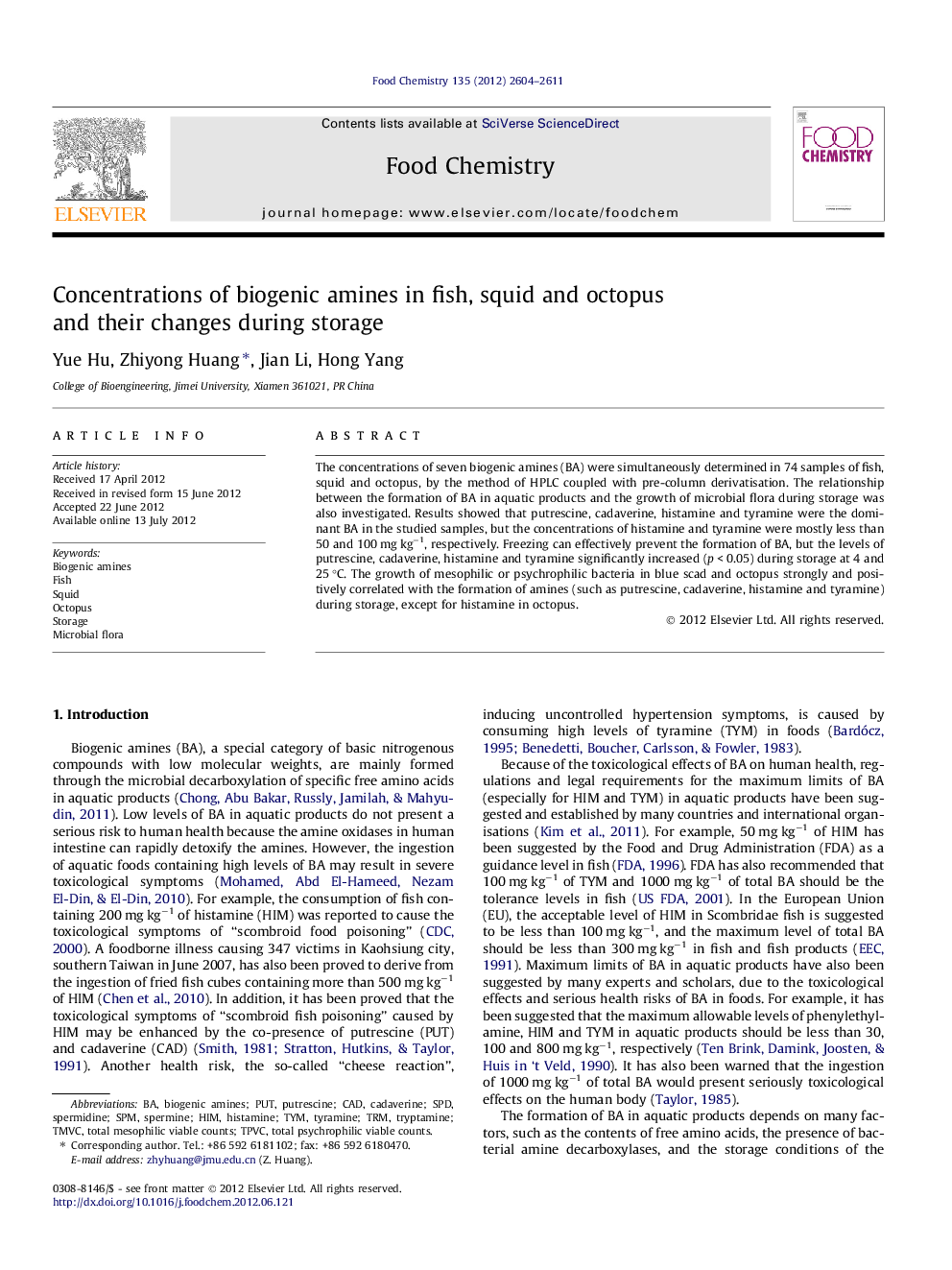 Concentrations of biogenic amines in fish, squid and octopus and their changes during storage