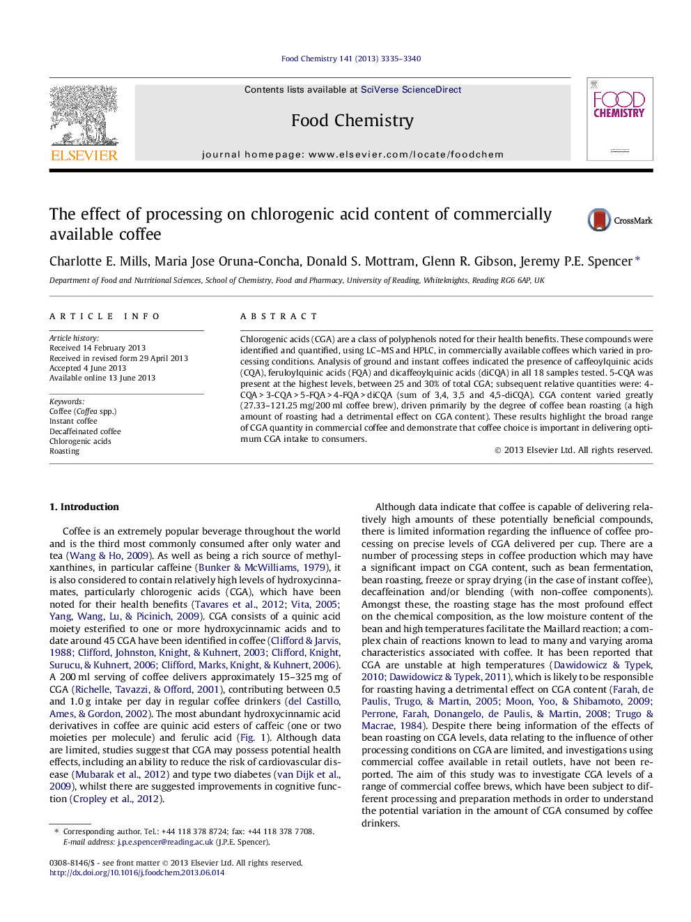 The effect of processing on chlorogenic acid content of commercially available coffee