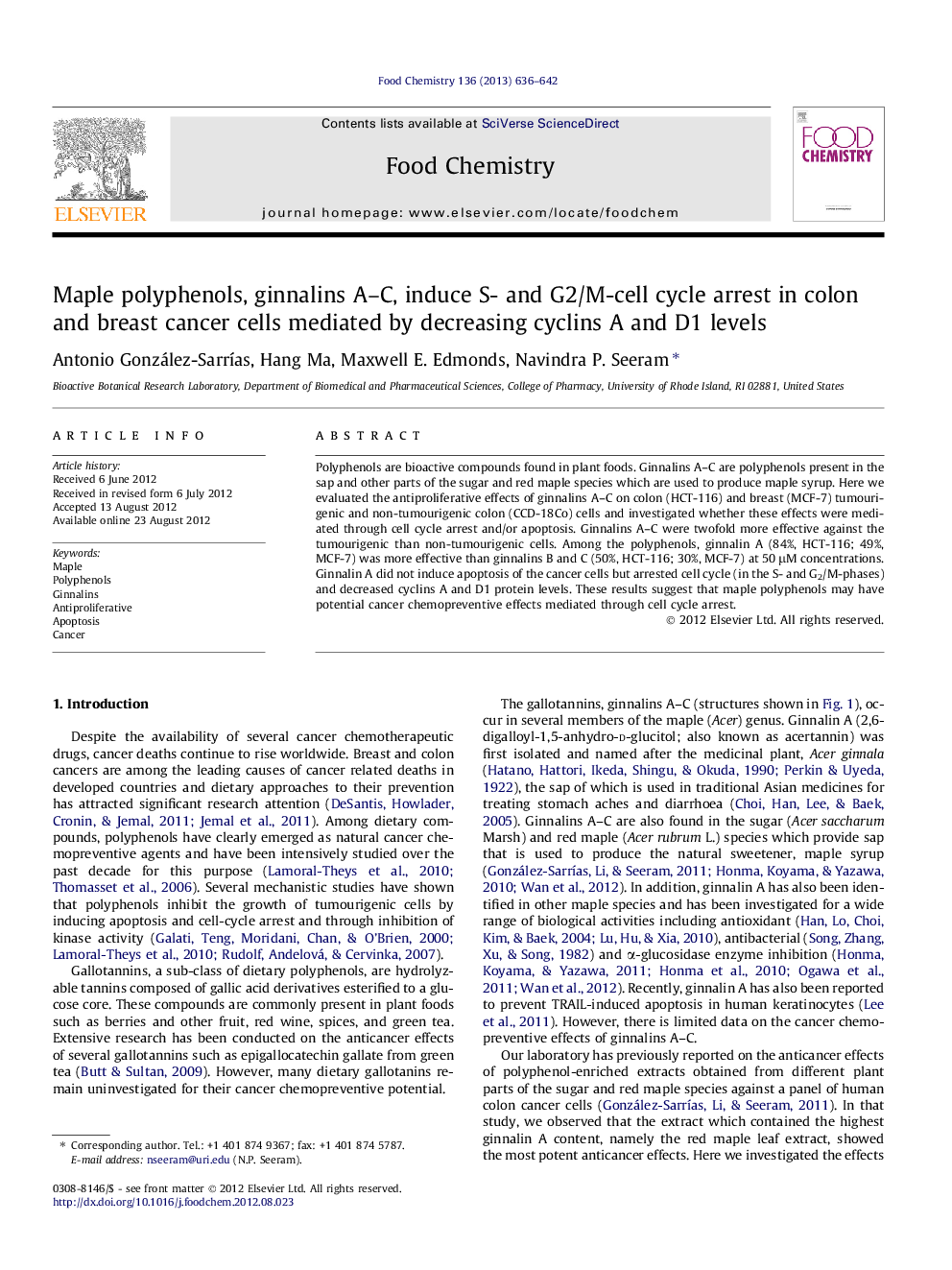 Maple polyphenols, ginnalins A-C, induce S- and G2/M-cell cycle arrest in colon and breast cancer cells mediated by decreasing cyclins A and D1 levels