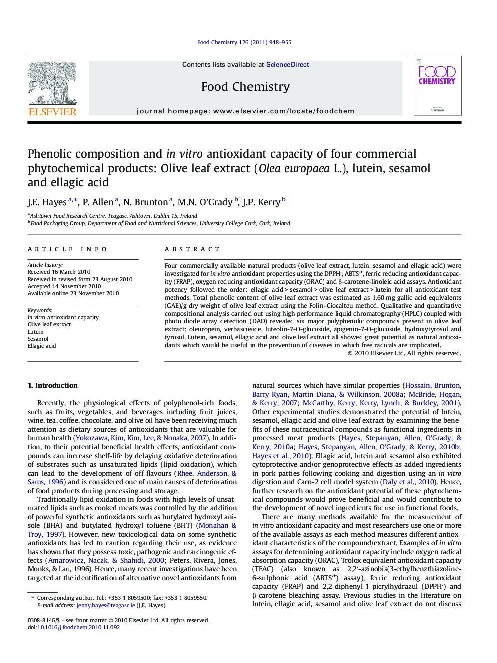 عکس صفحه اول مقاله: Phenolic composition and in vitro antioxidant capacity of four commercial phytochemical products: Olive leaf extract (Olea europaea L.), lutein, sesamol and ellagic acid Phenolic composition and in vitro antioxidant capacity of four commercial phytochemical products: Olive leaf extract (Olea europaea L.), lutein, sesamol and ellagic acid