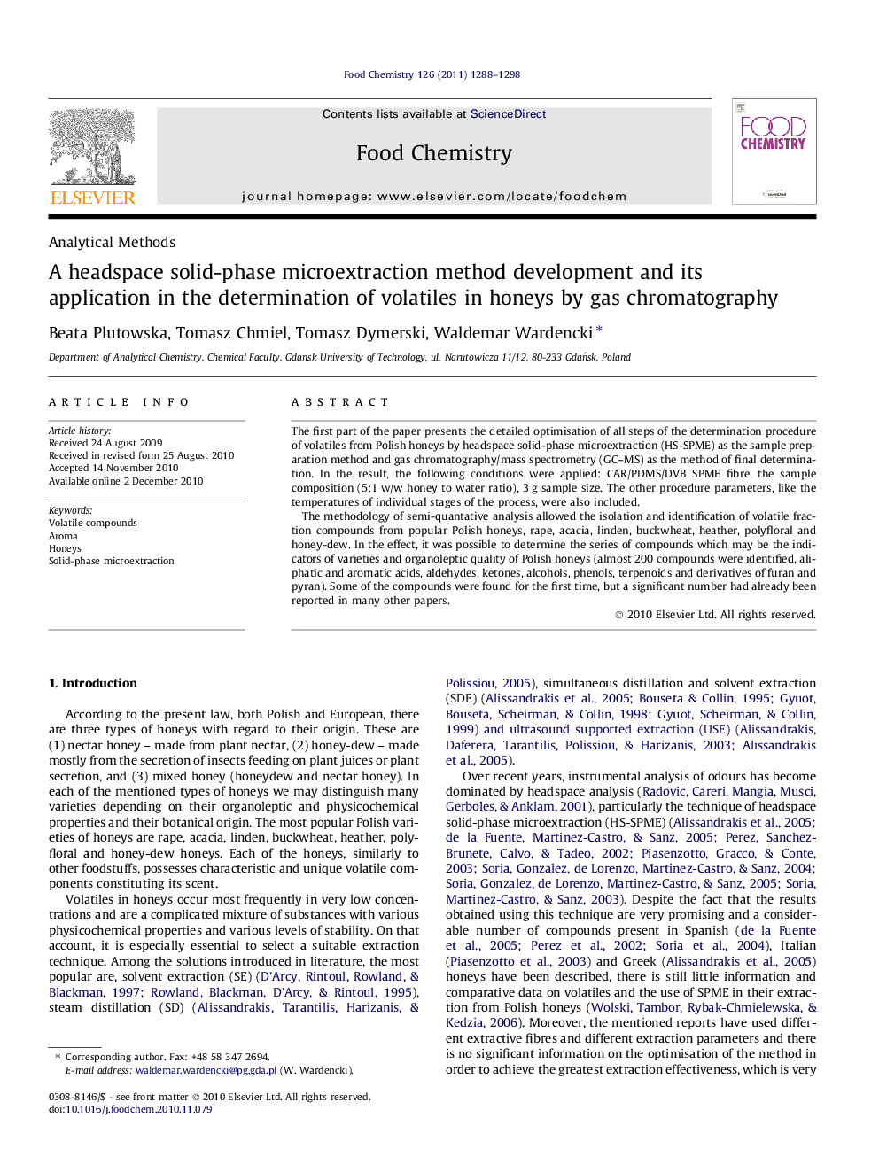 A headspace solid-phase microextraction method development and its application in the determination of volatiles in honeys by gas chromatography