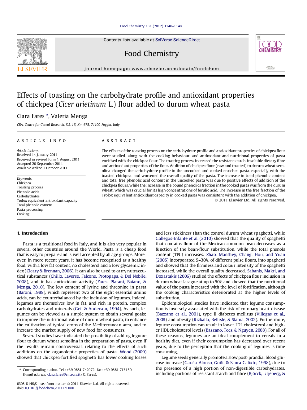 Effects of toasting on the carbohydrate profile and antioxidant properties of chickpea (Cicer arietinum L.) flour added to durum wheat pasta