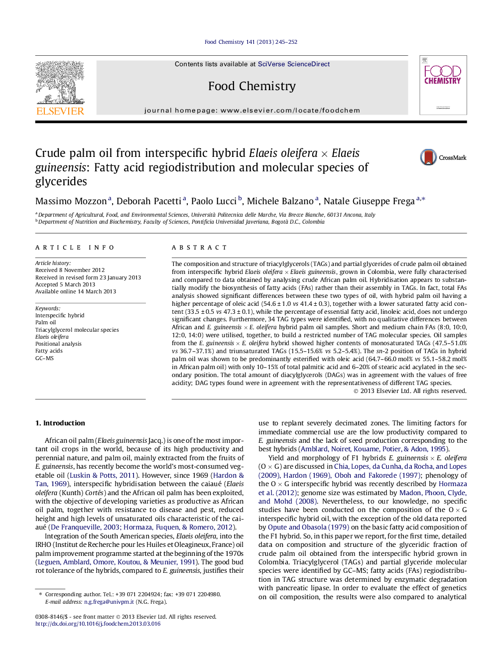 Crude palm oil from interspecific hybrid Elaeis oleiferaÂ ÃÂ Elaeis guineensis: Fatty acid regiodistribution and molecular species of glycerides